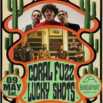  Saturday Night Live: Coral Fuzz /// Lucky Shots