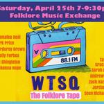 WTSQ 88.1FM presents: The Folklore Tape