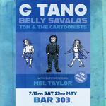 G_Tano + Belly Savalas + Tommy & The Cartoonists + Mel Taylor