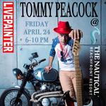 Tommy Peacock / Livepainter @ The Nautical Beach Front Resort Friday April 24