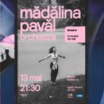 Mădălina Pavăl Orchestra • Invocare de mai
