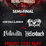 Metal to the Masses - Semi Final 1