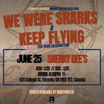 We Were Sharks w/ Keep Flying