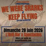 We Were Sharks w/ Keep Flying