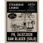 Sam Blaser (solo) • Strandbad Lounge  • Dock 6210