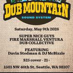 Super Nice Guys, Fire Marshall Ventura, Dub Collective, Davin Stedman and DJ McBizzle