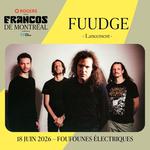 FUUDGE - Lancement d'album｜Francos de Montréal