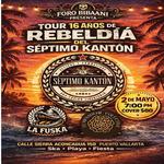TOUR  XVI AÑOS DE REBELDIA SEPTIMO KANTON