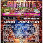 Bug Out Fest 5