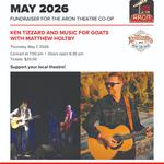Aron Theatre Fundraiser with Music For Goats and Matthew Holtby