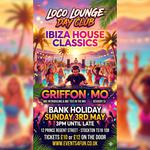 LOCO LOUNGE - HOUSE CLASSICS WITH GRIFFON & MO