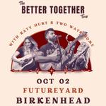 The Better Together Tour - Birkenhead