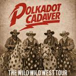 Polkadot Cadaver / Flagman / The Angry Toons 