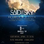 Said The Sky - Icarus & I Tour