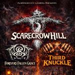 Platinum City Gaming Presents: Scarecrow Hill, Forevers Fallen Grace, Third Knuckle