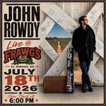 John Rowdy Live @ Frawg's