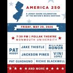 America 250: A Jersey Shore Celebration of the Nation’s Music Heritage