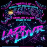 SOCIALFEST ft. LAZRLUVR
