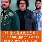 The High Desert Playboys at The Mine Shaft Tavern