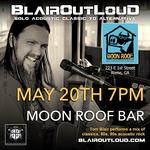 BlairOutLoud SOLO at Moon Roof Bar!