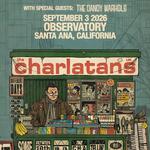 The Charlatans with Very Special Guests The Dandy Warhols