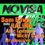 NO VISA presents: Sam Binga & Jialing