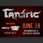 Tantric | The Lonely Ones | Yellow No. 5 | Revis