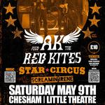 AK & The Red Kites + Star Circus at the Little Theatre, Chesham