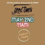 Madison Medlin at Good Times Brewing (Greenwood, SC)