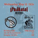 ¡Fuákata!, Seize & Desist and The Catastrophes at Hi-Tone Cafe