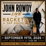 John Rowdy Live @ Rackets Tap House