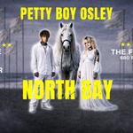 Petty Boy Osley - Halfway Home Tour : North Bay