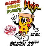 Reggae Pizza Party w/ MSJR