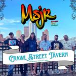 MSJR at Crawl Street