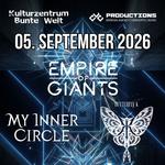 EMPIRE OF GIANTS & MY INNER CIRCLE & BUTTERFLY K