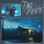 Two Feet - The Next Steps Tour