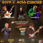 Rock n' Roll Circus Birthday with James Montgomery, Danny Klein, Jon Butcher & Johnny  A.