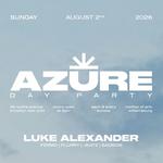 Luke Alexander @ Azure Day Party Brooklyn, NY
