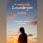 Luna - Zonsondergaan releaseshow
