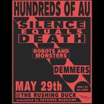 Hundred of AU, Silence Equals Death, Robots and Monsters, Demmers