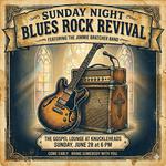 Sunday Night Blues Rock Revival (in The Gospel Lounge)