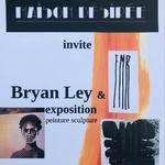 Vernissage Bryan Ley & FMR