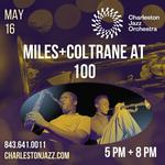 Miles and Coltrane at 100: The Charleston Jazz Orchestra