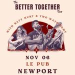 The Better Together Tour - Newport
