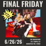 Final Friday at The Brickyard- Sorelle June 26th