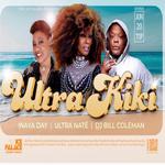 ULTRA KIKI with Ultra Naté & Inaya Day - Music by Bill Coleman