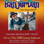 BanjerDan returns to The Over The Hill Gang Saloon!