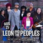 CITY WINERY PHILADELPHIA PRESENTS: LEON & THE PEOPLES