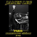 JAMES LEG EN CONCERT À  PARIS