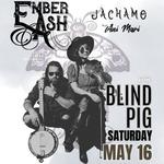 Ember & Ash @ The Blind Pig W/Jackamo and Ani Mari